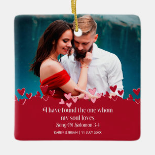 I Have Found The One My Soul Loves  Keramisch Ornament