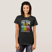 I Have Neither The Time Nor The Crayons Sarcastic T-shirt (Voorkant volledig)