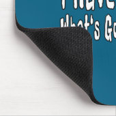 I Have No Clue What's Going On Here Funny Quotes  Muismat (Hoek)