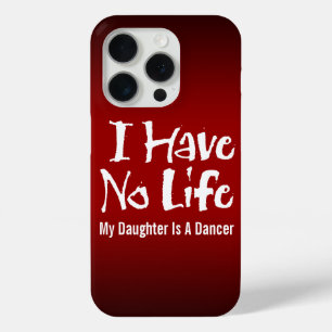 I Have No Life iPhone 15 Pro Case
