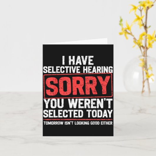 I Have Selective Hearing Funny Sarcastic Dad Grand Kaart (Gele Bloem)