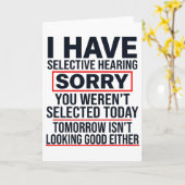 I Have Selective Hearing Funny Sarcastic Dad Joke Kaart (Gele Bloem)