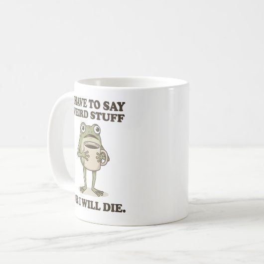 I Have to Say Weird Stuff Frog Coffee Mug (Devant gauche)