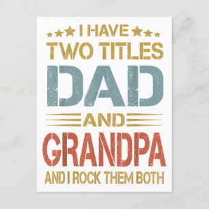 I Have Two Titles Dad And Grandpa Father's Day Gra Informatiekaartje