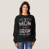 I Have Two Titles Mom And Grami Shirt Mothers Day (Voorkant volledig)