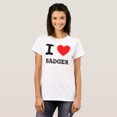 I Heart Badger Shirt (Voorkant volledig)
