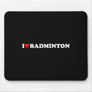 I Heart Badminton I Love Badminton Hob Muismat