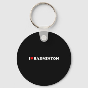 I Heart Badminton I Love Badminton Hobby Theme Lov Sleutelhanger