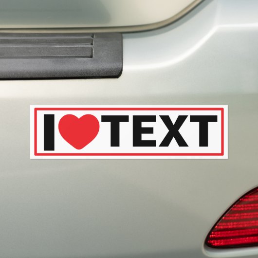 I Heart Custom Sjabloon Bumpersticker (Op auto)
