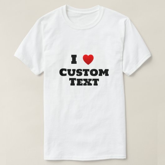 I Heart Custom T-Shirt (Design voorkant)