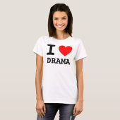I Heart Drama Shirt (Voorkant volledig)