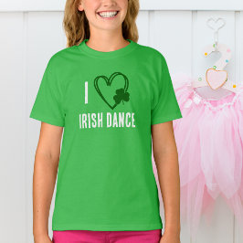I Heart Irish Dance - Green Heart met Shamrock T-shirt