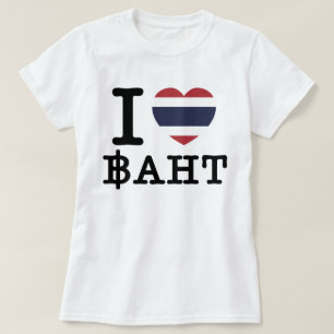I Heart (Love) Baht T-shirt