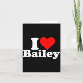 I Heart Love Bailey  Kaart (Voorkant)