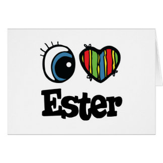 I Heart (Love) Ester