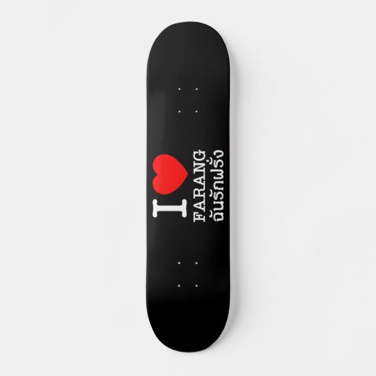 I Heart (Love) Farang Skateboard (Voorkant)