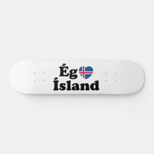 I Heart (Love) Iceland [Ég Elska Ísland] IJslands Skateboard