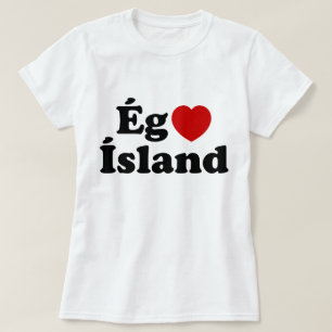 I Heart (Love) Iceland [Ég Elska Ísland] IJslands T-shirt
