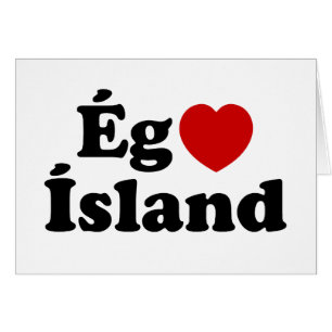 I Heart (Love) Islande [Ég Elska Ísland] Islandais