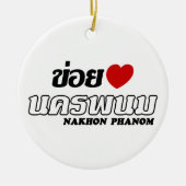 I Heart (Love) Nakhon Phanom, Isan, Thailand Keramisch Ornament (Voorkant)