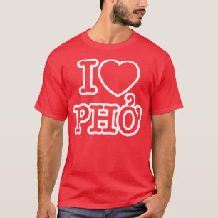 I Heart (Love) Pho T-shirt