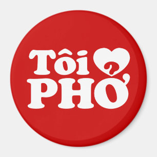 I Heart (Love) Pho (Tôi ❤ PHỞ) Vietnamese taa Magneet