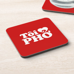 I Heart (Love) Pho (Tôi ❤ PHỞ) Vietnamese taal Drankjes Onderzetter