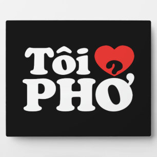 I Heart (Love) Pho (Tôi ❤ PHỞ) Vietnamese taal Fotoplaat