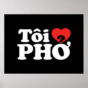 I Heart (Love) Pho (Tôi ❤ PHỞ) Vietnamese taal Poster