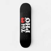 I Heart (Love) Pho (Tôi ❤ PHỞ) Vietnamese taal Skateboard (Voorkant)