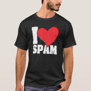 I Heart Love Spam Canked Pork Food Spam T-shirt