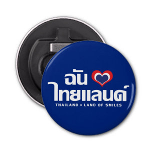 I Heart (Love) Thailand ❤ het Thaise Taalschrift Button Flesopener