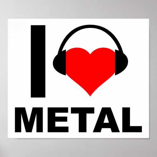 I Heart Metal Funny Poster (Devant)