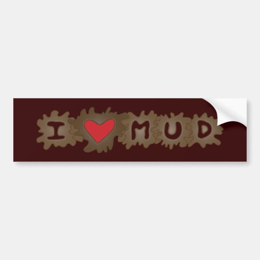 I Heart Mud Bumpersticker (Voorkant)