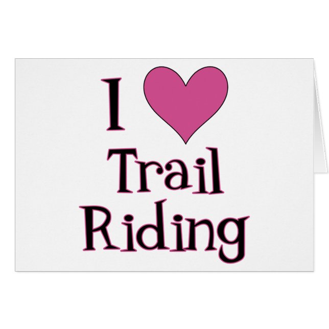 I Heart Trail Riding (Devant horizontal)