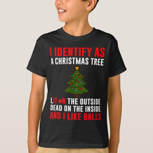 I Identify As A Christmas Tree Lit On Outside Dead T-shirt (Voorkant)