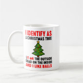 I Identify As A Christmas Tree Lit On The Outside Koffiemok (Links)