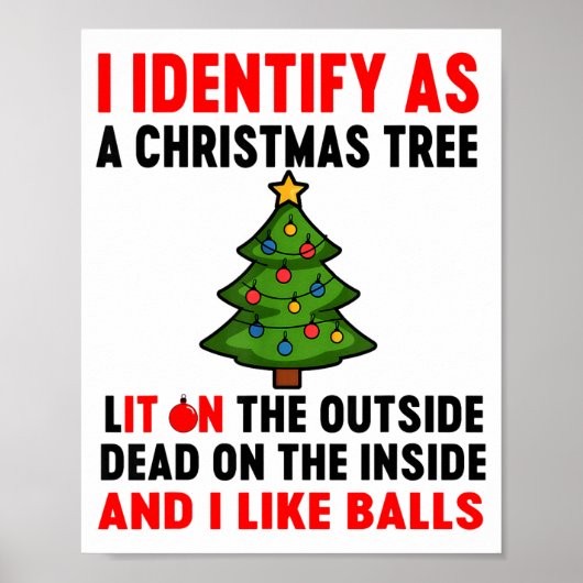 I Identify As A Christmas Tree Lit On The Outside  Poster (Voorkant)