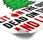 I Identify As A Christmas Tree Lit On The Outside  Poster (Hoek)