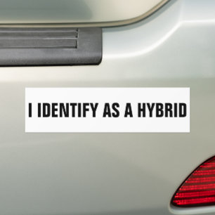 I IDENTIFY AS A HYBRID CAR MAGNET BUMPER STICKER