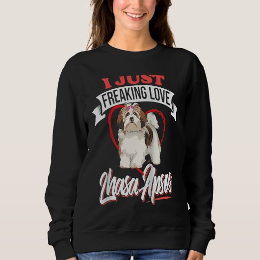 I Just Freaking Love Lhasa Apsos Dog Raglan Baseba Trui (Voorkant)