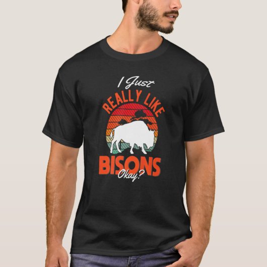 I just really like Bisons Buffalo T-shirt (Voorkant)