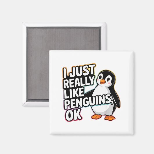 I Just Really Like Penguins Ok Funny Design Magneet (Voorkant / Achterkant)