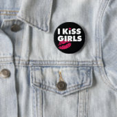 I Kiss Girls Button (In situ)