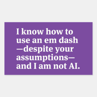 I Know How to Use an Em Dash Rechthoekige Sticker