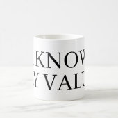 I know my value coffee mug gift (Centre)