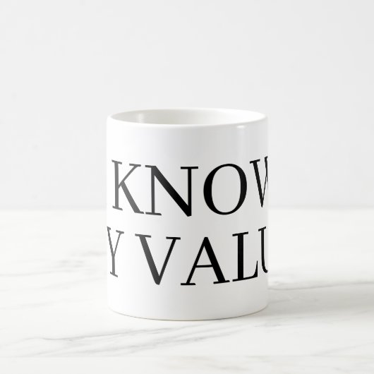 I know my value coffee mug gift (Centre)