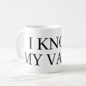 I know my value coffee mug gift koffiemok (Voorkant links)