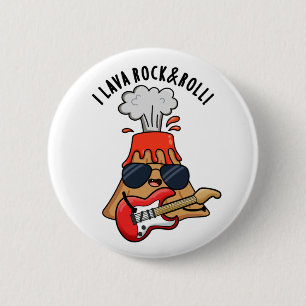 I Lava Rock en Roll Funny Volcano Pun Ronde Button 5,7 Cm