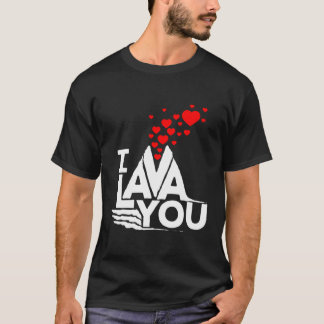 I Lava You - Valentijnsdag Jubileum Funny Schattig T-shirt